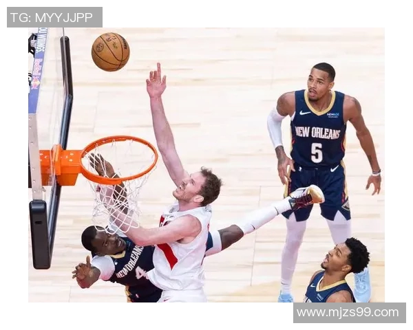 猛龙对阵鹈鹕精彩赛事直播时间及观看方式全攻略